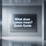 What Does Lumon Mean? Quick Guide