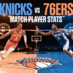 Knicks vs 76ers Match Player Stats: A Detailed Breakdown