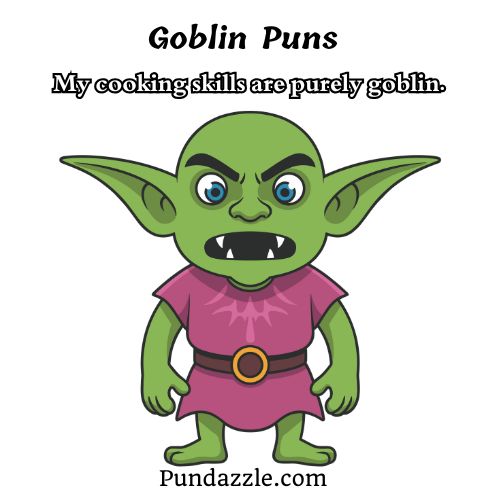 Goblin Puns