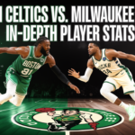 Boston Celtics vs. Milwaukee Bucks: In-Depth Player Stats And Game Analysis